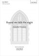 McLauchlan Rooney: Round me falls the night for SATB unaccompanied (OUP) Digital Edition