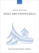 Rutter: Elegy And Festive Bells For Organ Solo (OUP) Digital Edition