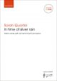 Quartel: In time of silver rain for unison voices and piano (OUP) Digital Edition
