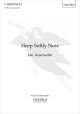 Assersohn: Sleep Softly Now for SATB unaccompanied (OUP) Digital Edition