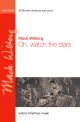 Wilberg: Oh, watch the stars for SATB (with divisions) and piano or orchestra (OUP) Digital Edition