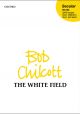 Chilcott: The White Field for SATB double choir, children's choir, and piano (OUP) Digital Edition
