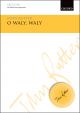 Rutter: O waly, waly for SATBarB unaccompanied (OUP) Digital Edition