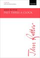 Rutter: Past three a clock: SATB (with divisions) & piano/small orchestra (OUP) Digital Edition
