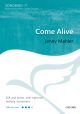 Come Alive SSA And Piano, With Optional Melody Instrument (OUP Digital)