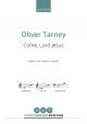 Tarney: Come, Lord Jesus for SABar and organ or piano