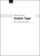 Finnissy: Scotch Tape Scotch Tape was written in  memory of Jack Smith (OUP DIGITAL)