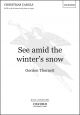 Thornett: See Amid The Winters Snow: Vocal SATB & Piano (OUP)