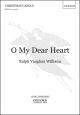 Vaughan Williams: O My Dear Heart: SSSAA unaccompanied (OUP) Digital Edition