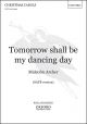 Archer Tomorrow Shall Be My Dancing Day: SATB  (OUP) Digital Edition