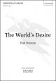 Drayton: The World's Desire for SATB and organ (OUP) Digital Edition