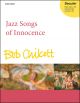 Chilcott: Jazz Songs Of Innocence: Vocal SSA And Piano (OUP) Digital Edition