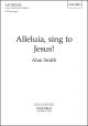 Smith: Alleluia, sing to Jesus! for SATB and organ (OUP) Digital Edition