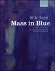 Todd: Mass In Blue: Vocal Score (OUP) Digital Edition