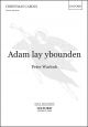 Warlock: Adam lay ybounden for unison voices and piano or strings (OUP DIGITAL)