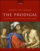 Wilberg: The Prodigal for SATB and organ, full orchestra,  (OUP) Digital Edition