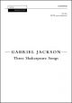 Jackson: Three Shakespeare Songs for SATB with divisions, unaccompanied (OUP) Digital Edition