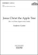 Carter: Jesus Christ Apple Tree: No.3 Of Three Upper Voices SSA  (OUP) Digital Edition