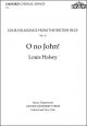 Halsey: O, no John! for unaccompanied SATB (with divisions) (OUP DIGITAL)
