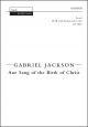 Jackson: Are Song Of The Birth Of Christ: Vocal SATB (OUP)