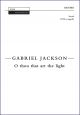 Jackson: O Thou Art The Light: SATB Unaccompanied(OUP) Digital Edition