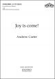 Carter: Joy is come! for SATB (with divisions) unaccompanied (OUP) Digital Edition
