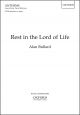 Bullard: Rest in the Lord of Life for SATB and piano or organ (OUP) Digital Edition