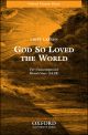 Larsen: God so loved the world for SATB unaccompanied (OUP) Digital Edition