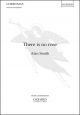 Smith: There Is No Rose For SATB Unaccompanied (OUP) Digital Edition (OUP) Digital Edition