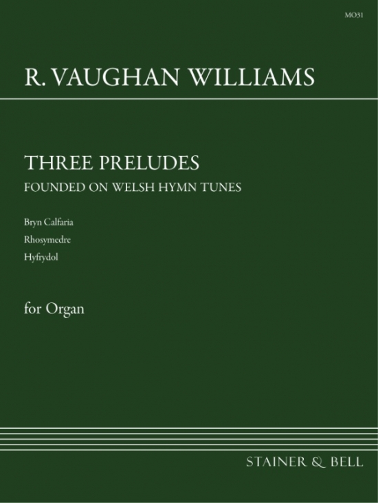 Three Preludes On Welsh Hymn Tunes: Organ
