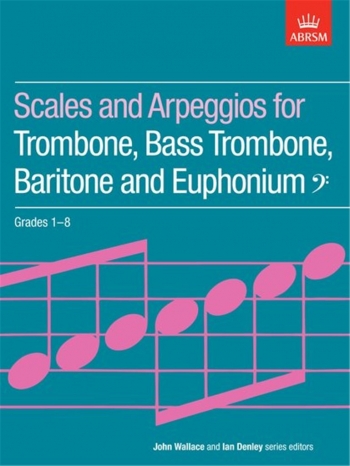 ABRSM Scales For Trombone Grade 1-8  Bass Clef