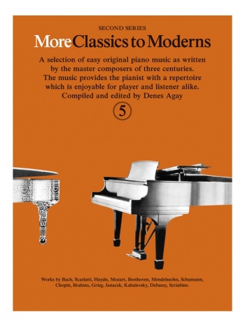 More Classics To Moderns: Book 5: Piano