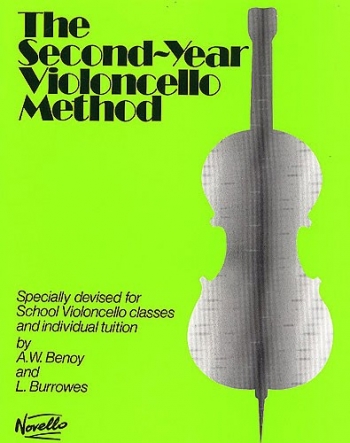 Second Year Violoncello Method The: Cello: Tutor  (benoy & Burrows) (Novello)