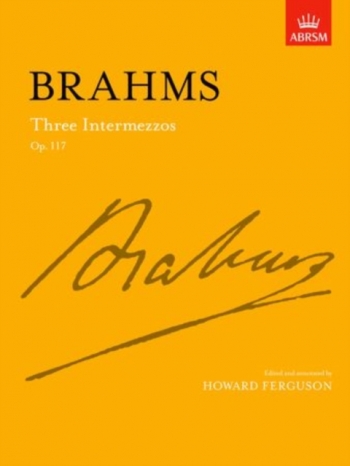 Three Intermezzos Op.117: Piano (ABRSM)