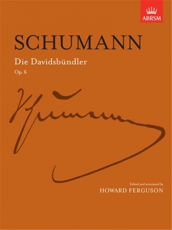 Die Davidsbundler Op.6  Piano (ABRSM)
