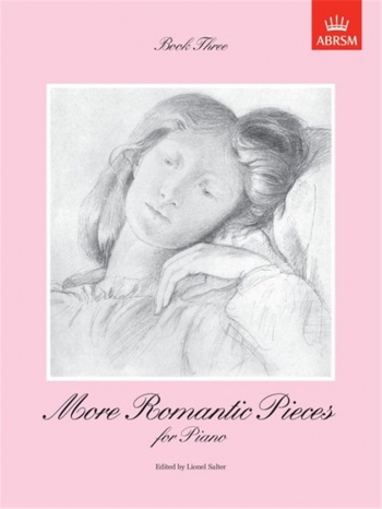 More Romantic Pieces For Piano Book 3 (ABRSM)