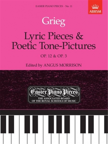 Lyric Pieces Op.12 and Poetic Tone-Pictures Op.3: Epp11 (Easier Piano Pieces) (ABRSM)