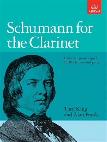 Schumann For The Clarinet & Piano (ABRSM)