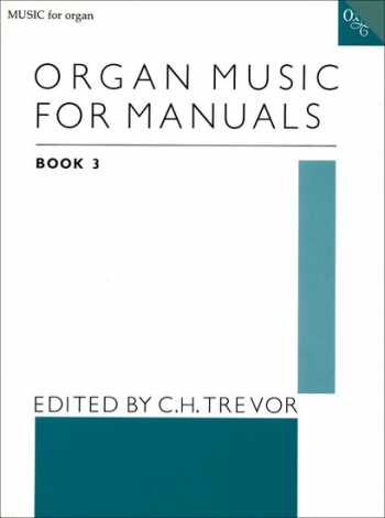 Organ Music For Manuals Book 3 (OUP)