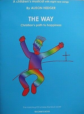 The Way Christians Path To Happiness: Teachers Book Cantata