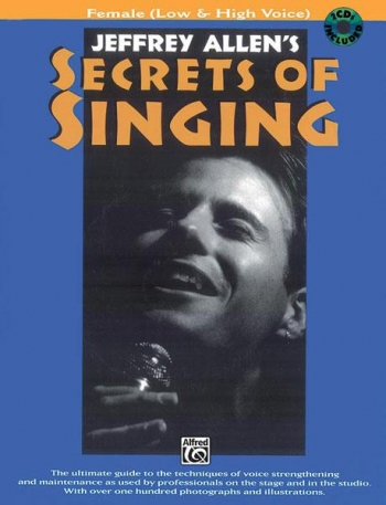 Secrets Of Singing: Female (low and High): Vocal