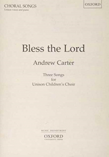 Bless The Lord: Vocal: Unison Children (OUP)