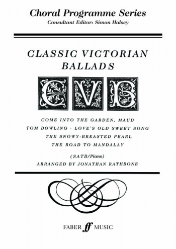 Classic Victorian Ballads: Vocal SATB