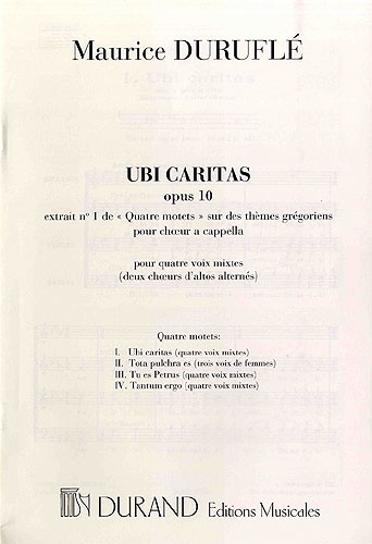 Quatre Motets: Sur Des Themes Gregoriens: Ubi Caritas Op10: Vocal: SATTB: No 1 Of 4 Motets