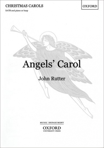 Angels Carol: Vocal Satb (OUP)