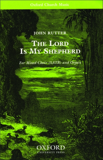 Lord Is My Shepherd The: Vocal SATB (OUP)