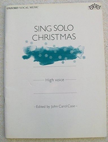 Sing Solo Christmas: High Voice & Piano (Oxford)