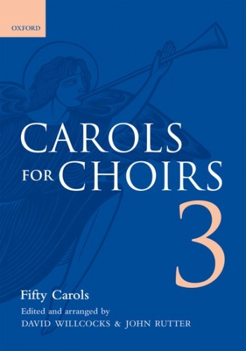 Carols For Choirs 3: 50 Christmas Carols: Vocal (OUP)