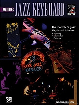 The Complete Jazz Keyboard Method: Beginning Jazz Keyboard: Book & Cd (baerman)