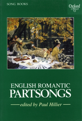 English Romantic Partsongs: Vocal Ssatb (OUP)